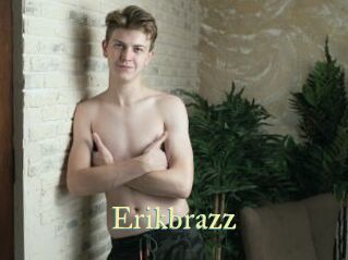 Erikbrazz