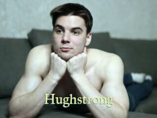 Hughstrong