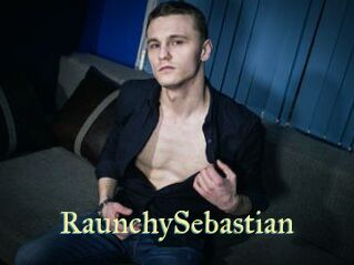 RaunchySebastian